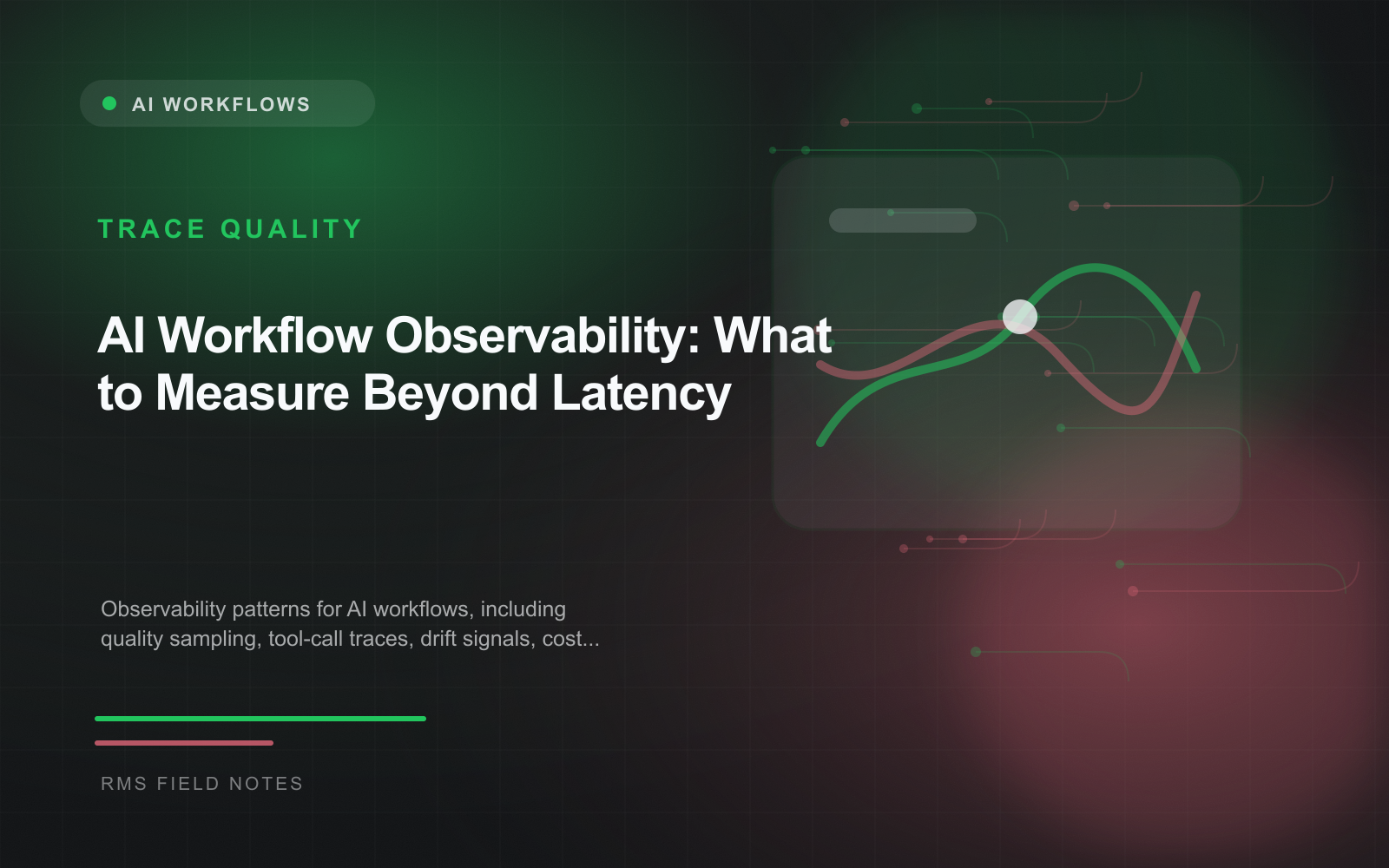 AI Workflow Observability: What to Measure Beyond Latency