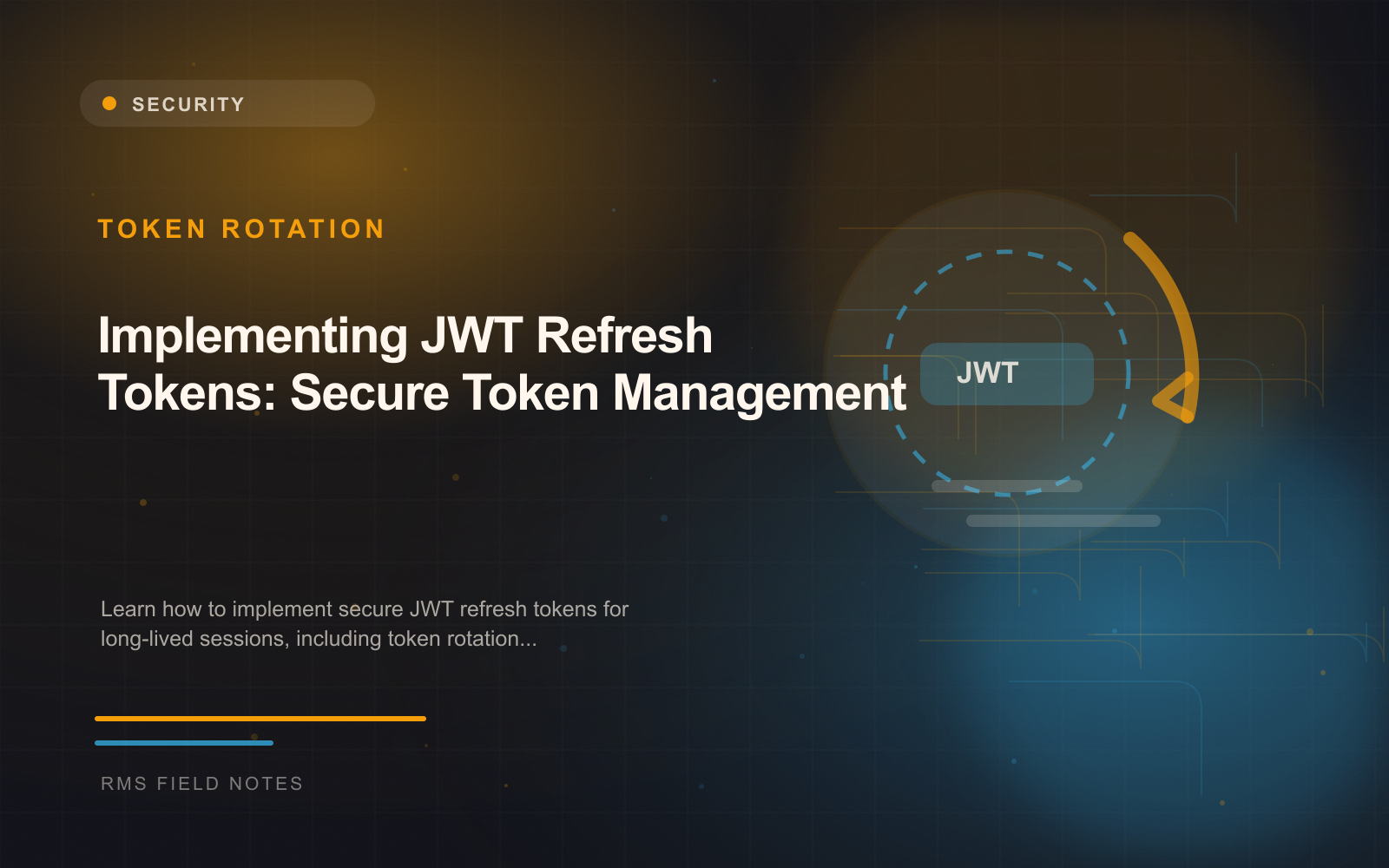 Implementing JWT Refresh Tokens: Secure Token Management